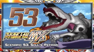 Super Robot Wars MX - Walkthrough - Scenario 53 [Soul