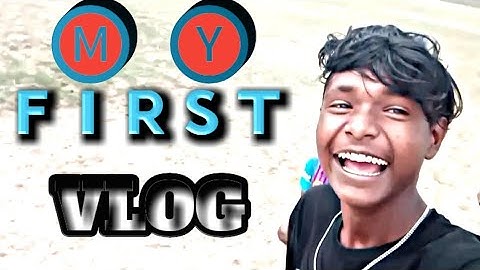 My first vlog 📷💌🔥