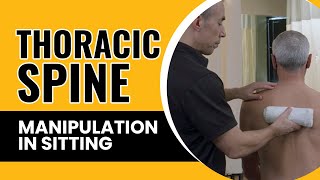 Thoracic Spine Manipulation in Sitting