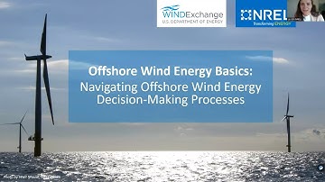 Offshore Wind Energy Basics: Navigating Offshore Wind Energy Decision-Making Processes