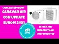 UPDATE Eurom 2401 Portable Air Conditioning Unit Caravan Motorhome