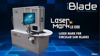 iBlade - Laser Mark LB1000 for circular saw blades