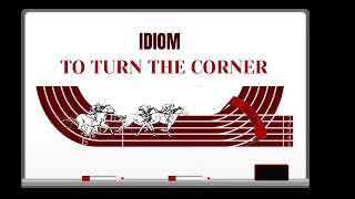 English Tutor Nick P Idioms (601) Turn the Corner - Origin - Animated