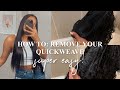 how to: remove your quickweave (SUPER EASY) | jenise