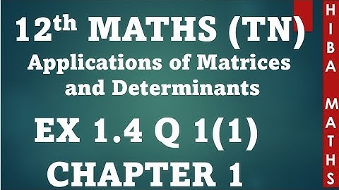 12th maths chapter 1 exercise 1.4 question 1(1) TN syllabus hiba maths