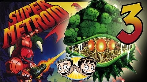Super Metroid: Spore Spawn the Vegetable - PART 3 - BroBrahs
