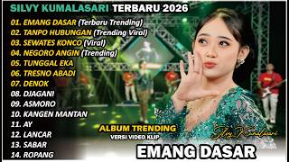 SILVY KUMALASARI | FULL ALBUM | EMANG DASAR 🎵| TERBARU VERSI CAMPURSARI VIRAL🎵 TRENDING 2026