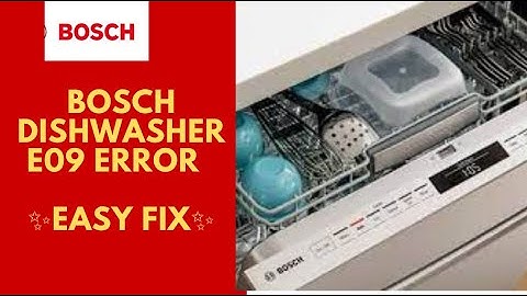 ✨ BOSCH DISHWASHER E09 or E11 ERROR - FIXED ✨