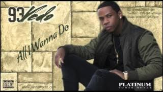 Vedo - All I Wanna Do (Prod by: @MelloDaProducer)