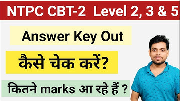 Official Link Activate || NTPC CBT-2 Level 2, 3 & 5 Answer key Out .