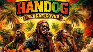 “HANDOG” 🥁Reggae Cover - Florante