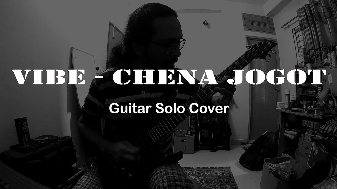 Vibe - Chena Jogot Guitar Solo Cover