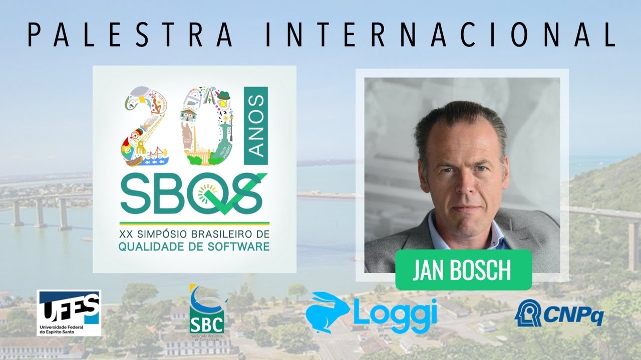 SBQS 2021 - Palestra Internacional - Quality in The Age of Ops - Jan Bosch