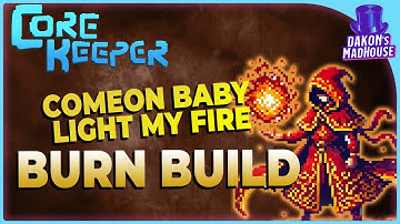 End Game Burn Build | Core Keeper 1.1