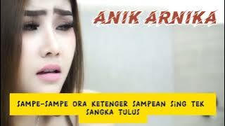 Lirik Lagu Sebates Nafsu ~ Anik Arnika