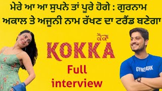 KOKKA || INTERVIEW || GURNAM BHULLAR || NEERU BAJWA || RJ JASSI