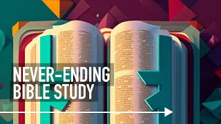 The Never-Ending Bible Study with Mike Mazzalongo