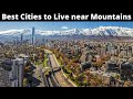 15 Best Cities to Live Near the Mountains