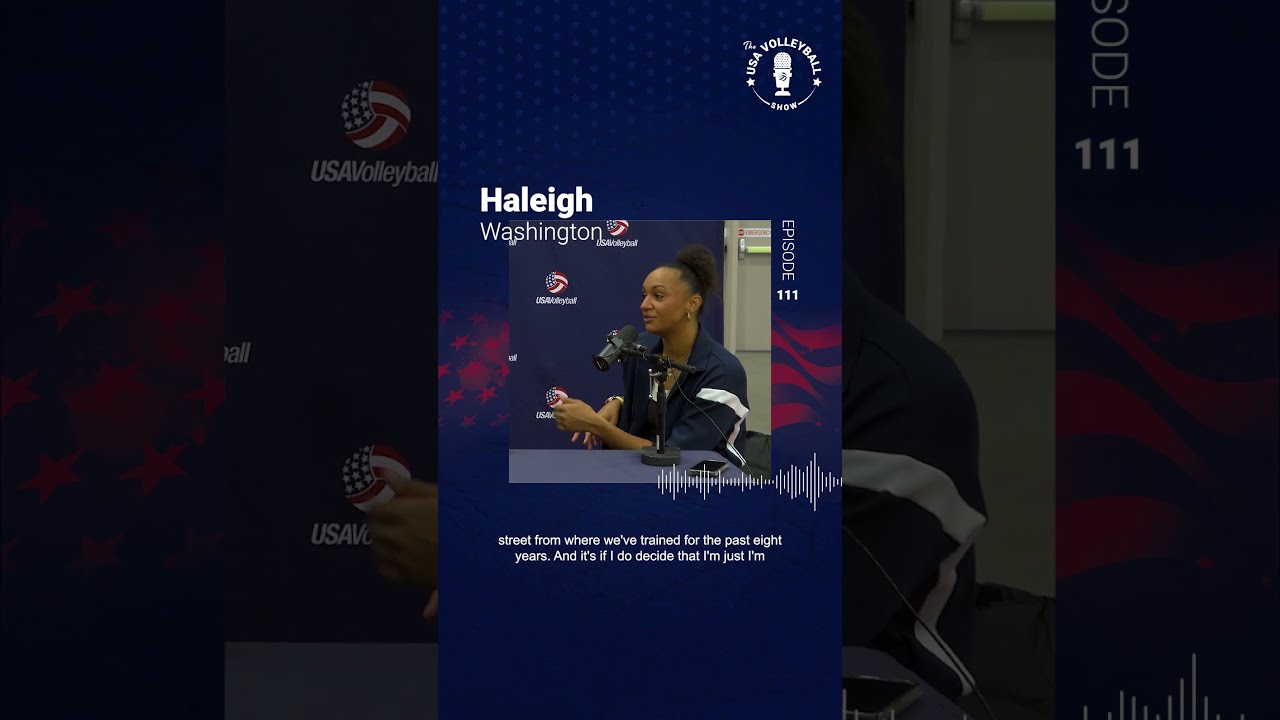 Haleigh Washington Goals For The New Quad USA Volleyball Show