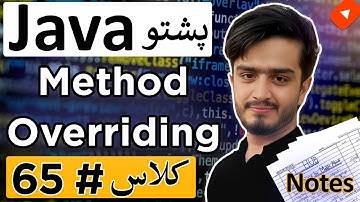 Java Pashto Course | Method Overriding in Inheritance | Java OOPs Explained in Pashto with Examples