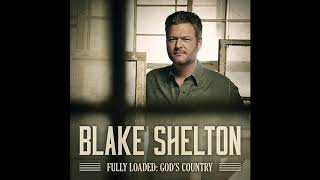 Blake Shelton - I Lived It