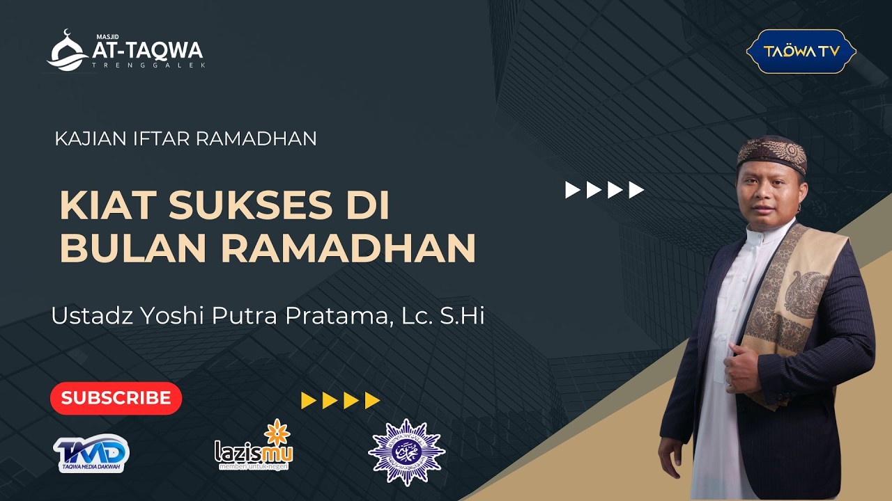 LIVE | Kiat Sukses di Bulan Ramadhan | Ustadz Yoshi Putra Pratama, Lc. S.Hi