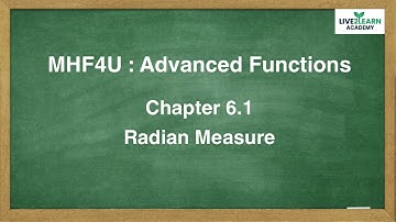 6.1 Radian Measure - Grade 12 Advanced Functions [NELSON TEXTBOOK]