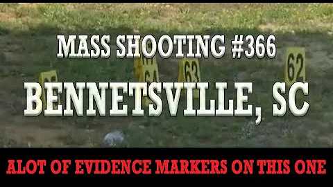 Mass Shooting #366 Bennettsville, SC