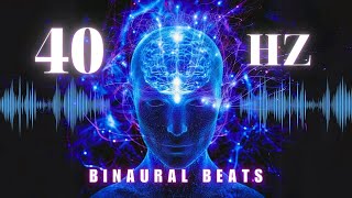 40 Hz Binaural Beats, Improve Memory and Attention, Increase Brain Power, High concentration