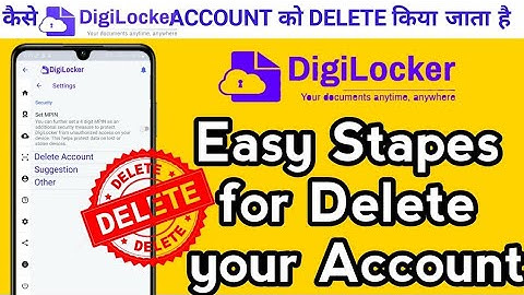 How to Delete DigiLocker account in one Click digilocker account delete kaise kare Permanently