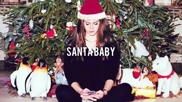 Santa Baby - Lana Del Rey