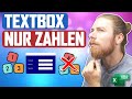 TextBox nur Zahlen zulassen &amp; damit rechnen | Excel VBA