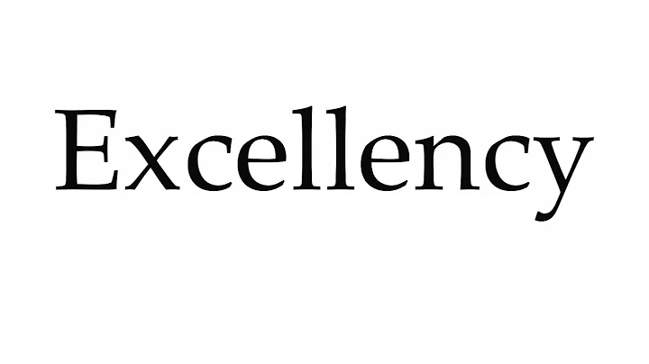 How to Pronounce Excellency