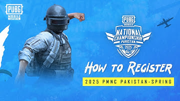 How To Register | 2025 PMNC Pakistan Spring | PUBG MOBILE