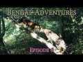 Bengal adventures  episode 6  tree explorations