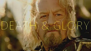 (LOTR) Théoden | Death &amp; Glory