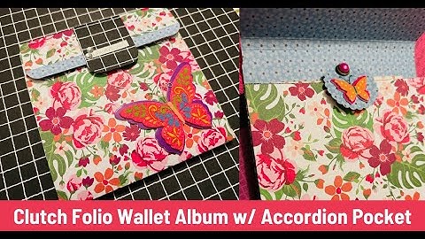 Interactive Clutch Style Wallet Folio Album with Accordion Pocket Tutorial