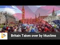 🇬🇧Britain Taken over by Muslims #islam #uk