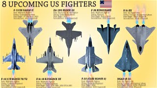 8 Upcoming Combat Jets Of USA (2023)