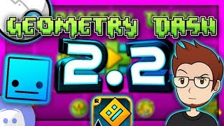 Geometry Dash &quot;2.2 Release News&quot; Ep.4: Even More Features!