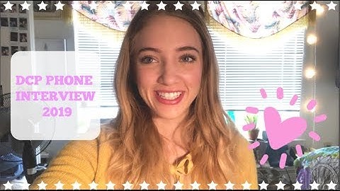 ACCEPTED- DCP Phone Interview Fall 2019 (Ep 7)