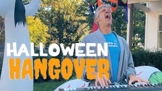 Halloween Hangover  Original Song