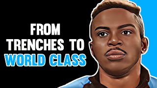 The Inspirational Rise Of Victor Osimhen