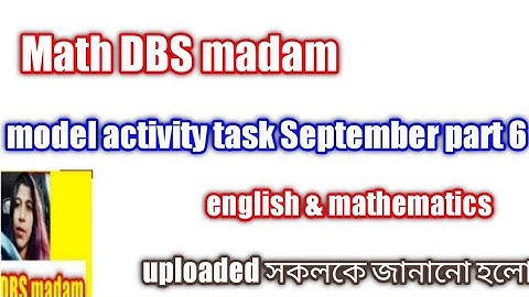#MathDBSmadam / model activity task September part 6 / wbbse/ all classes