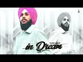 In dream official audio ammy deep  latest punjabi song  sabr motion pictures