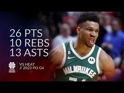 Giannis Antetokounmpo 26 pts 10 rebs 13 asts vs Heat 2023 PO G4