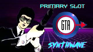 GTA London 1969 Theme Synthwave [Primary Slot Remix]