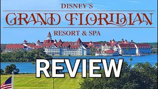 Disney's Grand Floridian Resort & Spa | Review