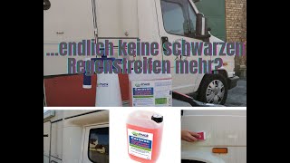 Wir testen den cleantruck High Power Caravan Reiniger endlich keine  schwarzen Regenstreifen mehr? 