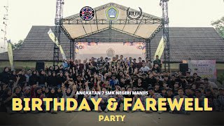 Birthday & Farewell Party Kelas XII Angkatan 7 SMKN Maniis Moment Ft. Scimmiaska